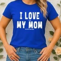 I Love My Mom Funny Sarcastic Video Games Gift Women's T-Shirt thumb 2