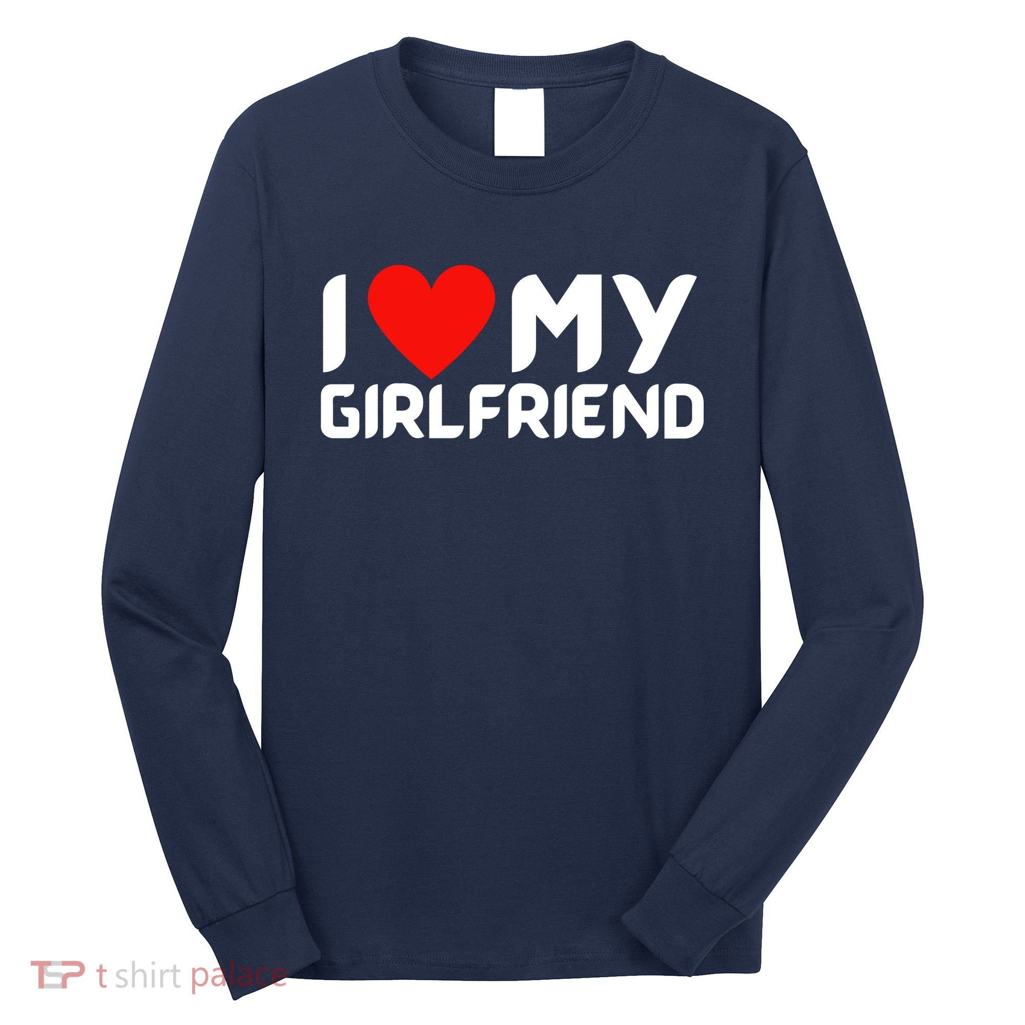 I Love My GF Girlfriend Heart Long Sleeve Shirt