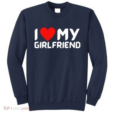 I Love My GF Girlfriend Heart Sweatshirt