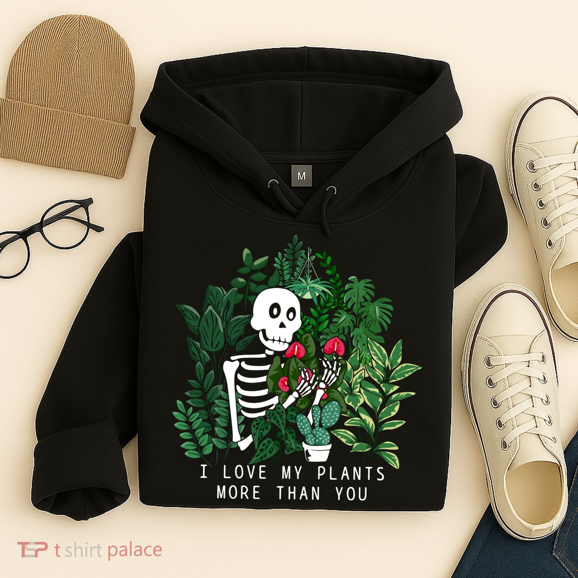 I Love My Plants More Than You Hoodie