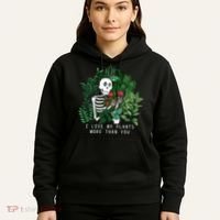 I Love My Plants More Than You Hoodie thumb 5