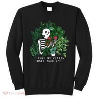 I Love My Plants More Than You Sweatshirt thumb 0