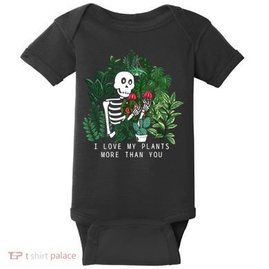 I Love My Plants More Than You Baby Bodysuit