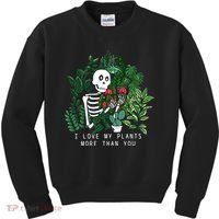 I Love My Plants More Than You Kids Sweatshirt thumb 0