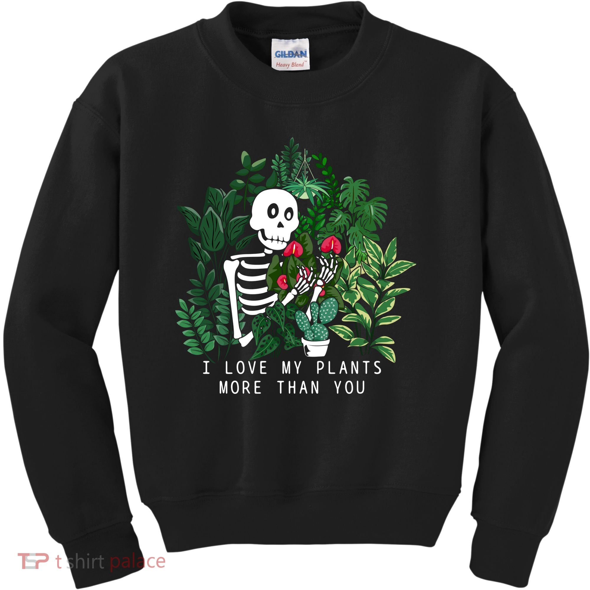 I Love My Plants More Than You Kids Sweatshirt