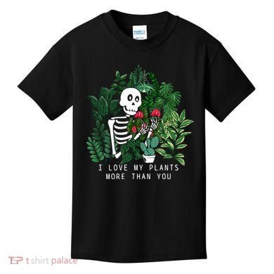 I Love My Plants More Than You Kids T-Shirt