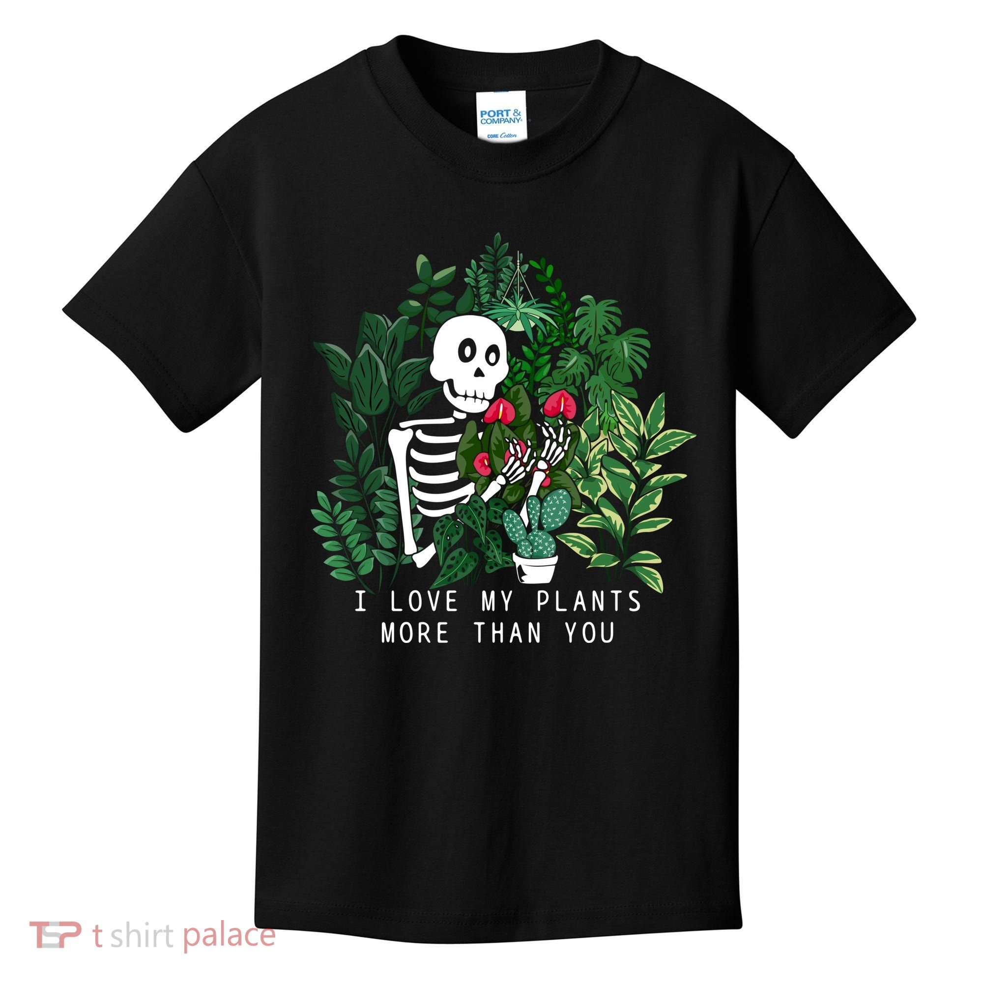 I Love My Plants More Than You Kids T-Shirt