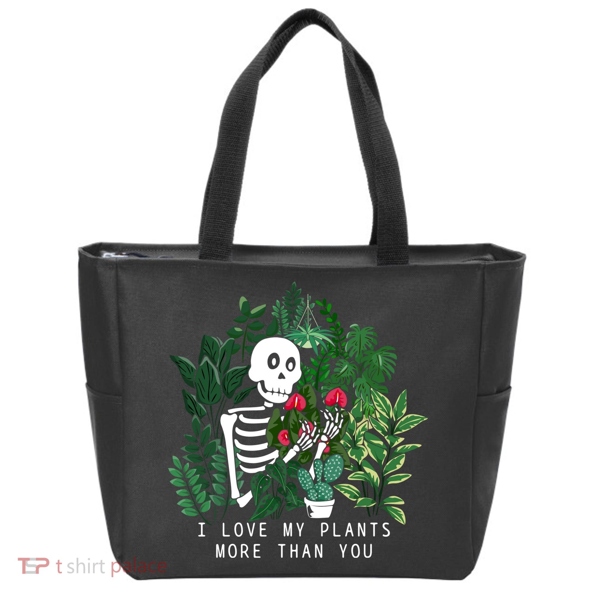 I Love My Plants More Than You Tote Bag