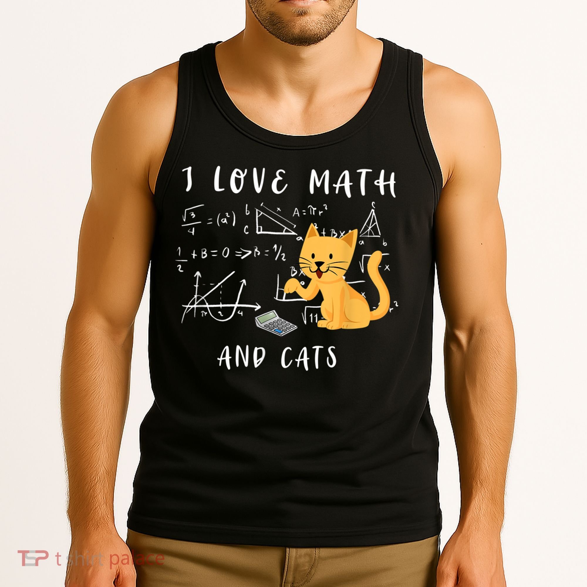 I Love Math And Cats Math Student Mathematician Math Teacher Tank Top