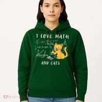 I Love Math And Cats Math Student Mathematician Math Teacher Hoodie thumb 5