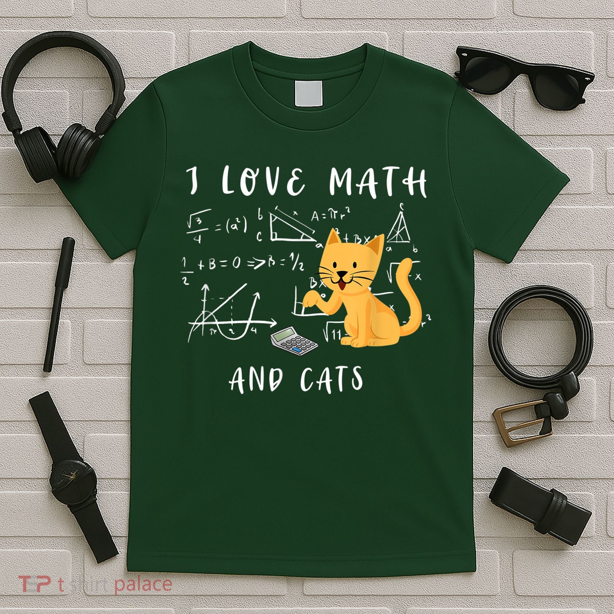 I Love Math And Cats Math Student Mathematician Math Teacher T-Shirt