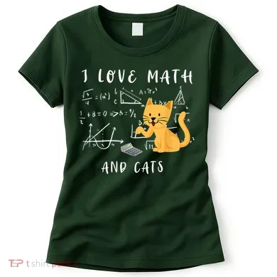 I Love Math And Cats Math Student Mathematician Math Teacher Women's T-Shirt
