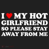 I Love My Hot Girlfriend So Please Stay Away From Me Hat thumb 2