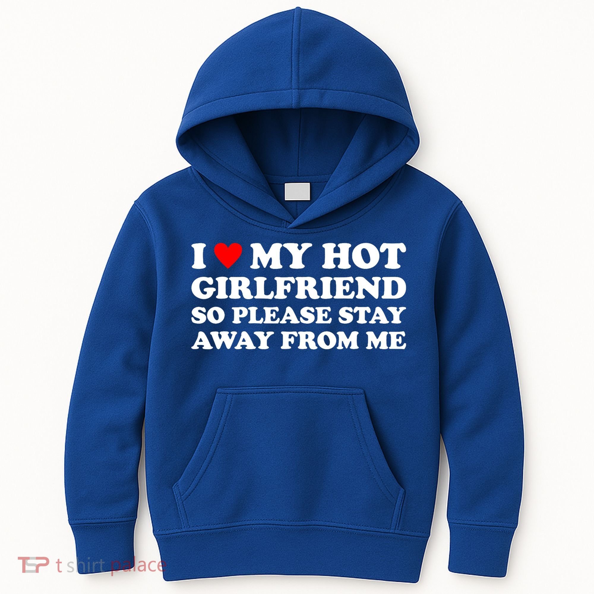 I Love My Hot Girlfriend So Please Stay Away From Me Kids Hoodie