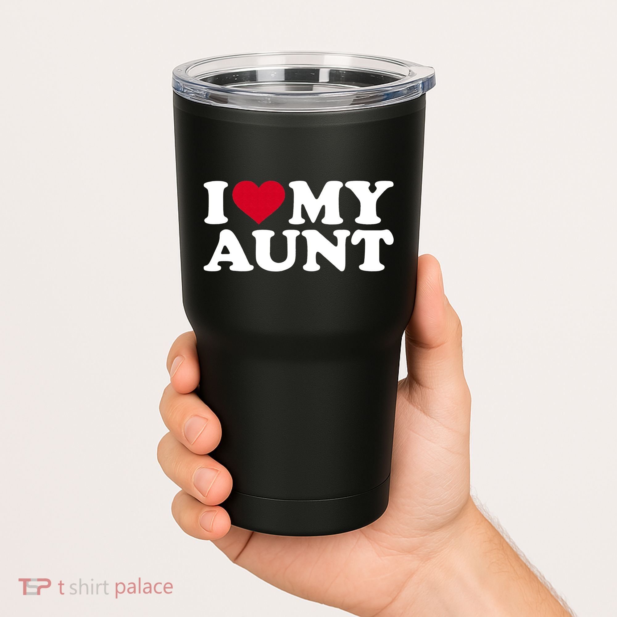 I love my aunt Tumbler
