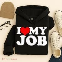 I Love My Job Hoodie thumb 4