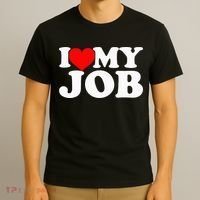 I Love My Job T-Shirt thumb 3