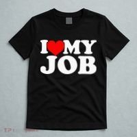 I Love My Job T-Shirt thumb 5
