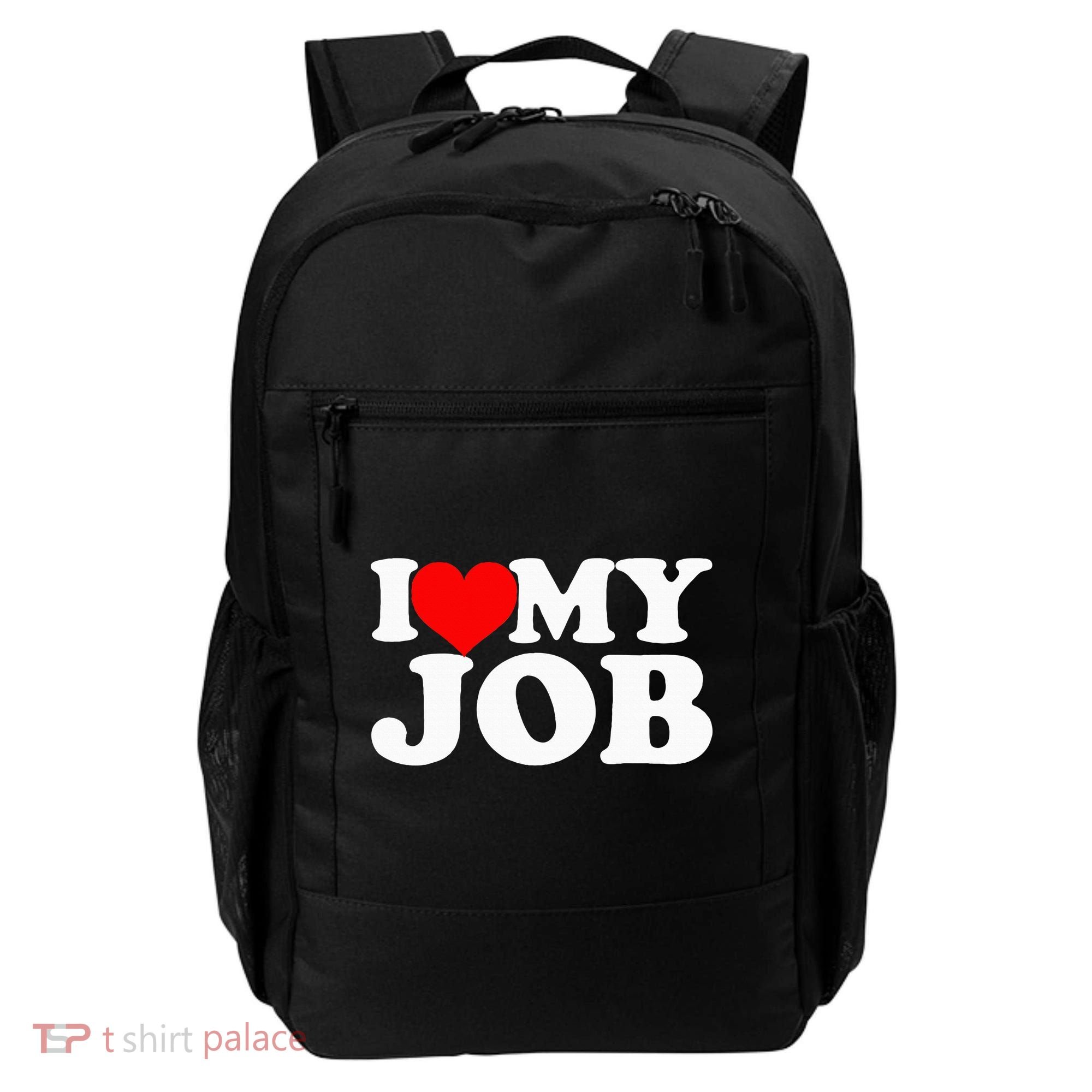 I Love My Job Backpack