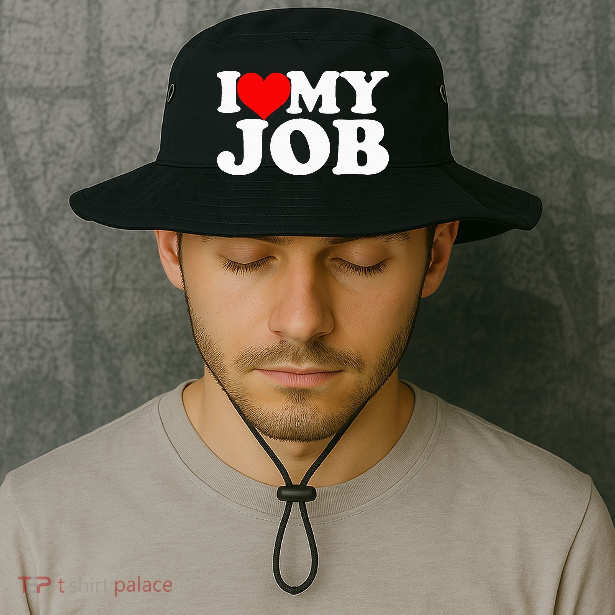 I Love My Job Bucket Hat
