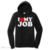 I Love My Job Women's Hoodie thumb 0