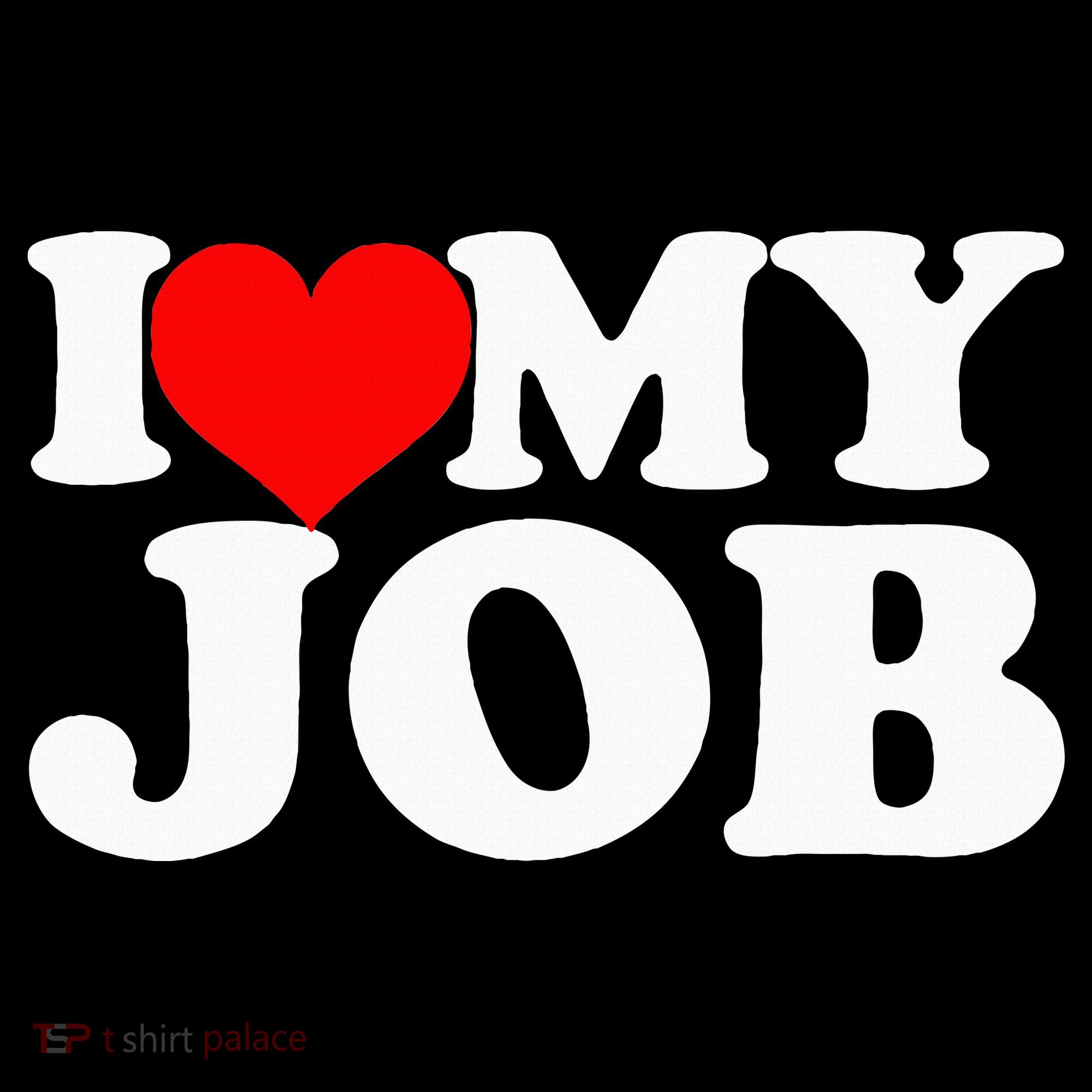 I Love My Job Women's Hoodie