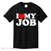 I Love My Job Kids T-Shirt thumb 0