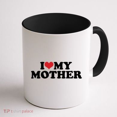 I Love My Mother Coffee Mug back
