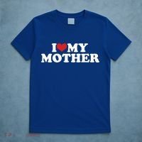 I Love My Mother T-Shirt thumb 5