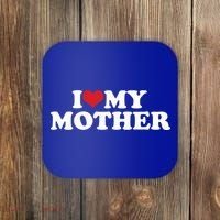 I Love My Mother Coaster thumb 0