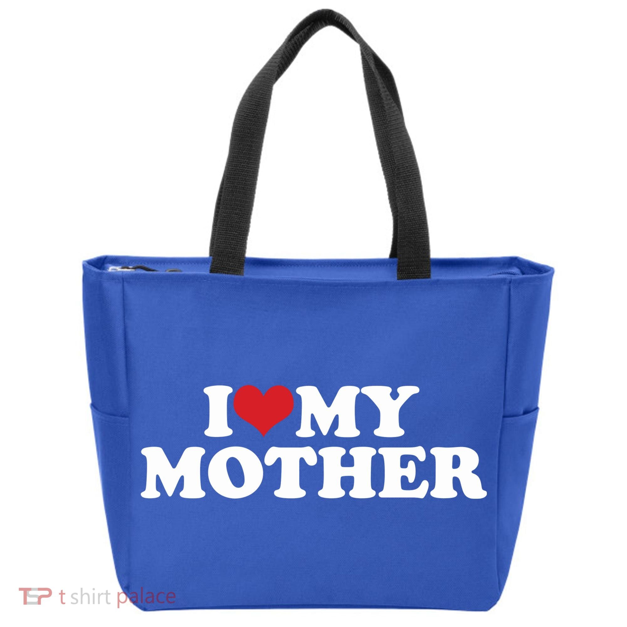 I Love My Mother Tote Bag