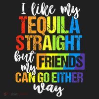 I Like My Tequila Straight But My Friends Can Go Either Way Women's Sweatshirt thumb 2