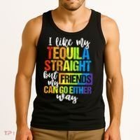 I Like My Tequila Straight But My Friends Can Go Either Way Tank Top thumb 3