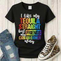I Like My Tequila Straight But My Friends Can Go Either Way Women's T-Shirt thumb 3