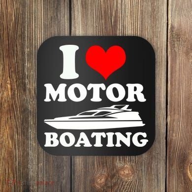 I Love Motor Boating Funny Boater Coaster