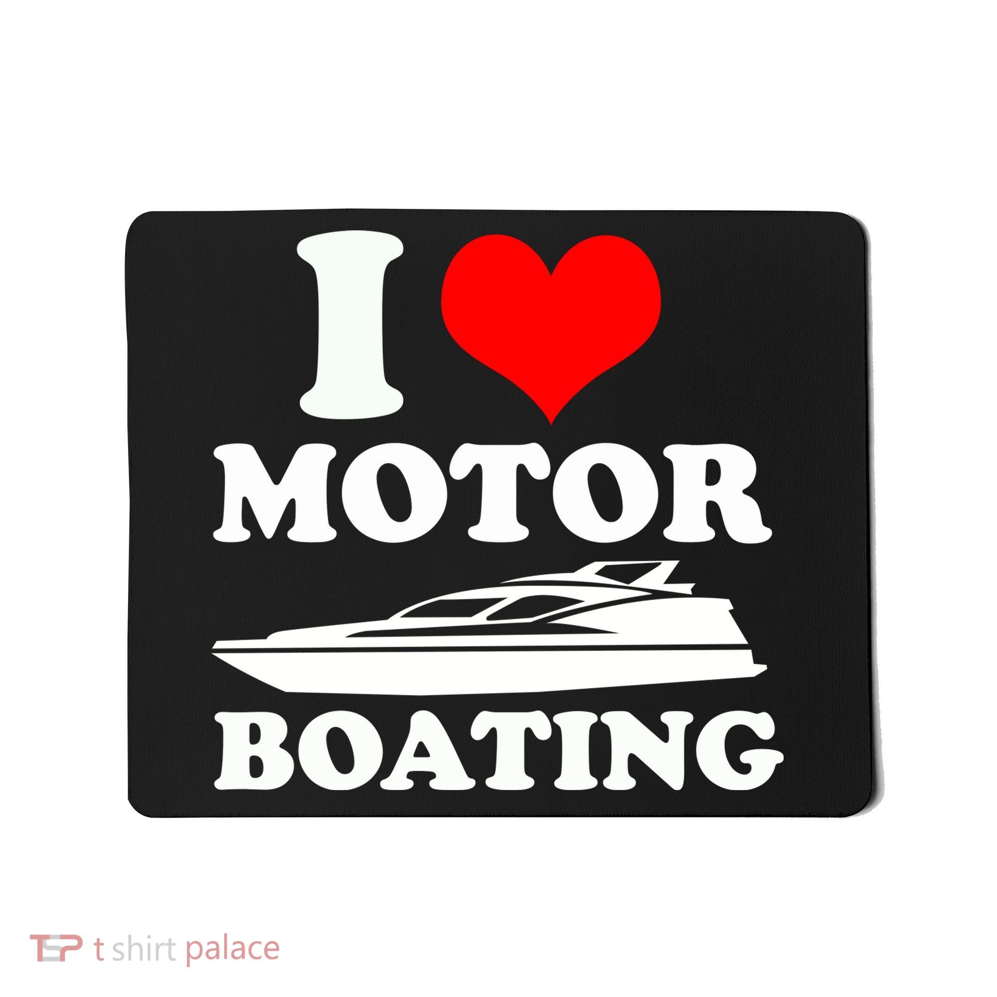 I Love Motor Boating Funny Boater Mousepad
