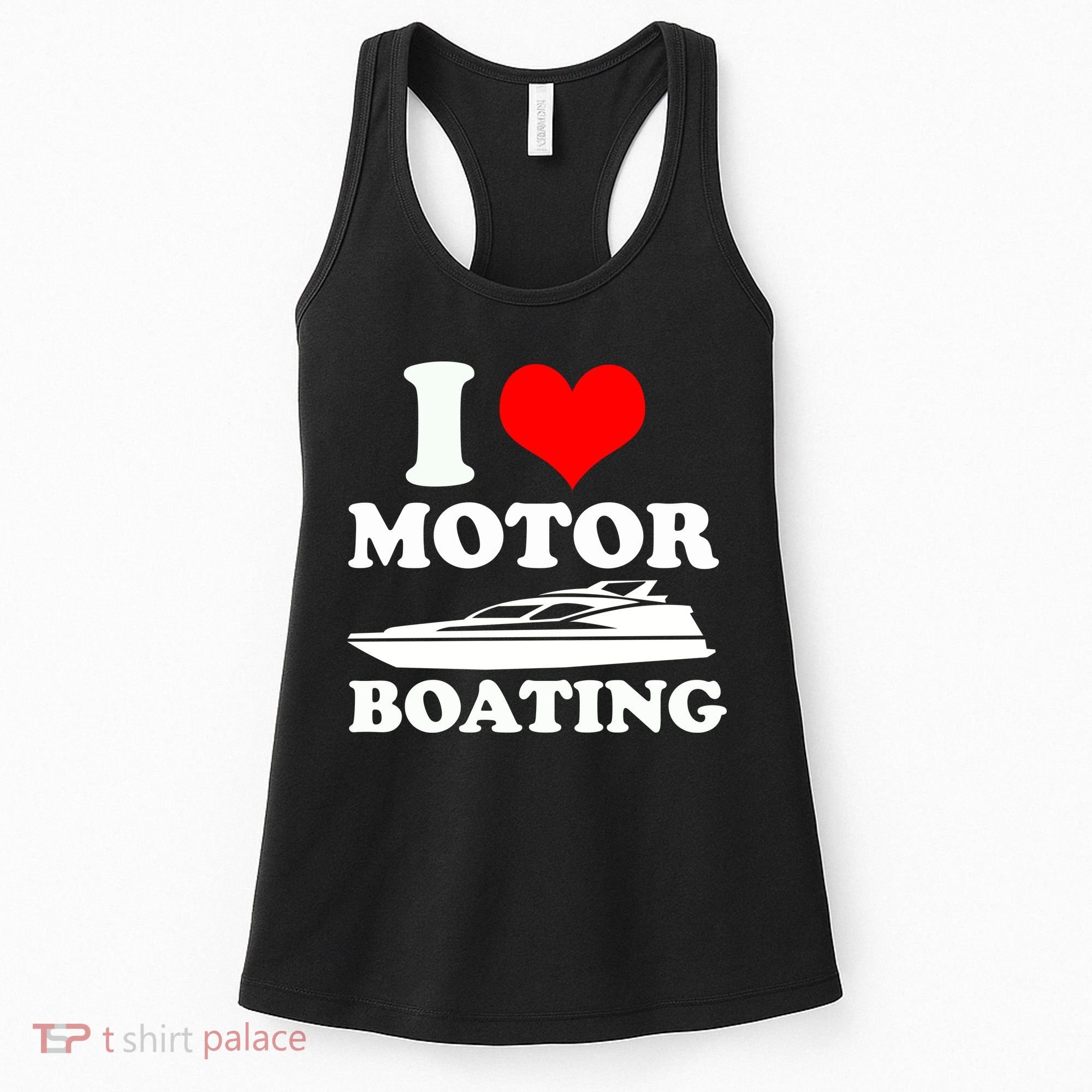 I Love Motor Boating Funny Boater Women's Tank Top
