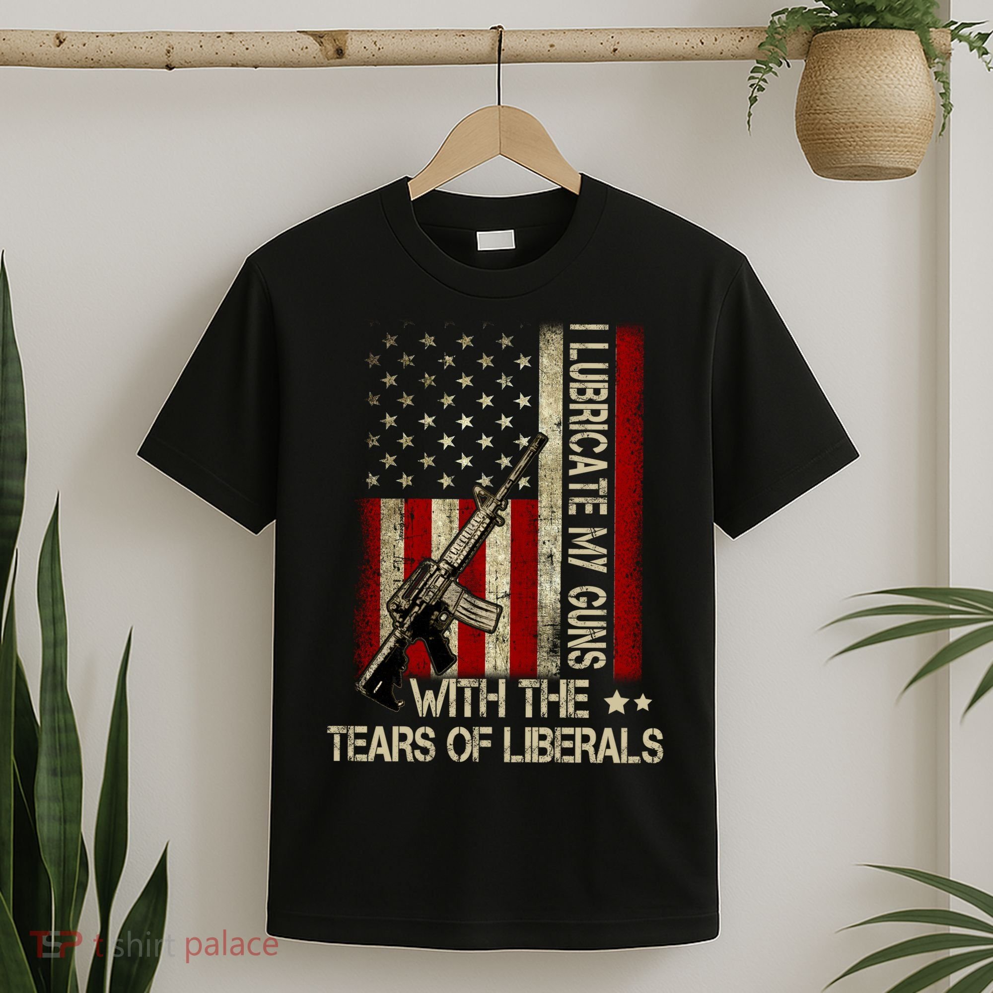 I Lubricate My Guns With The Tears Of Liberals US Flag T-Shirt