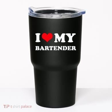 I Love My Bartender, I Heart My Bartender Tumbler
