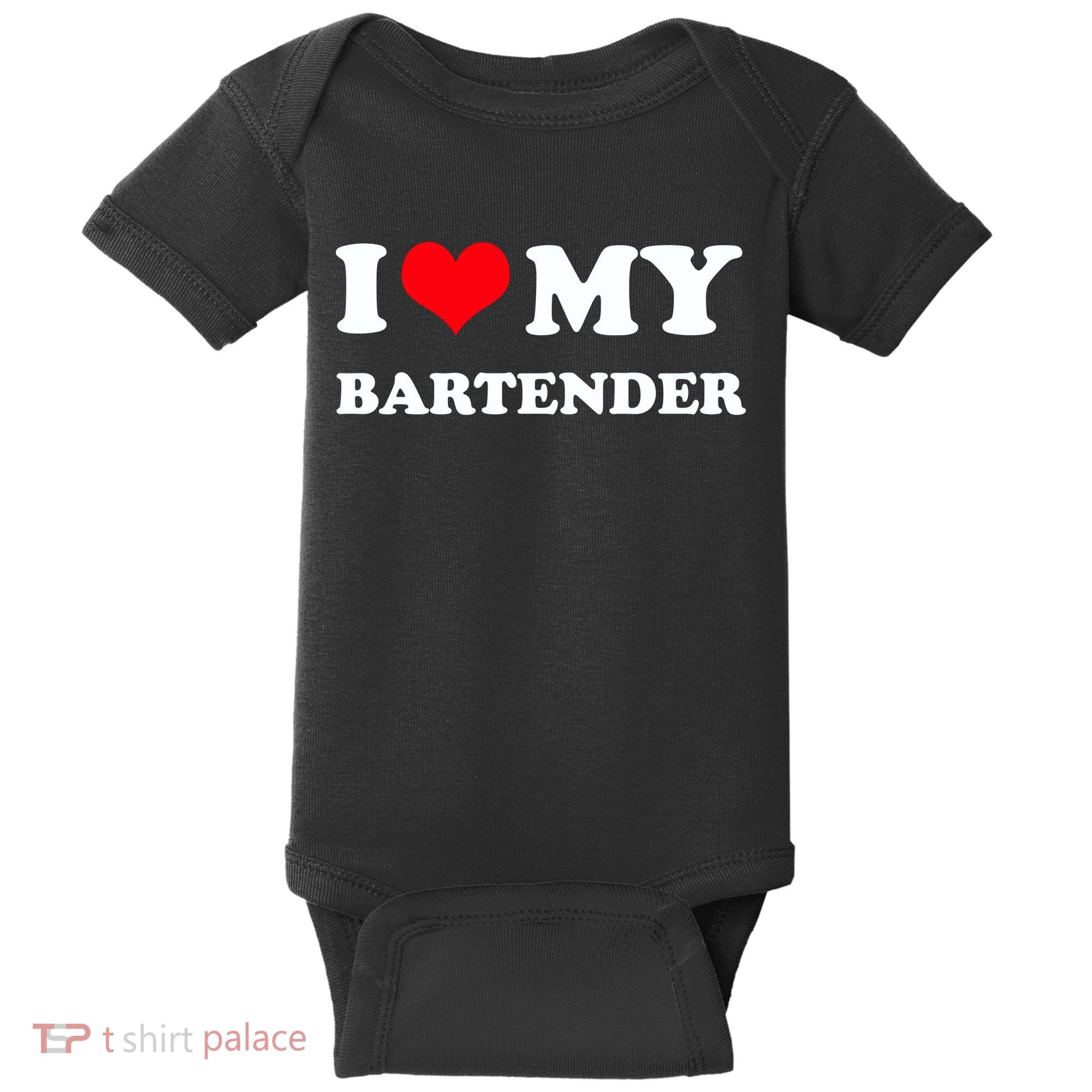 I Love My Bartender, I Heart My Bartender Baby Bodysuit