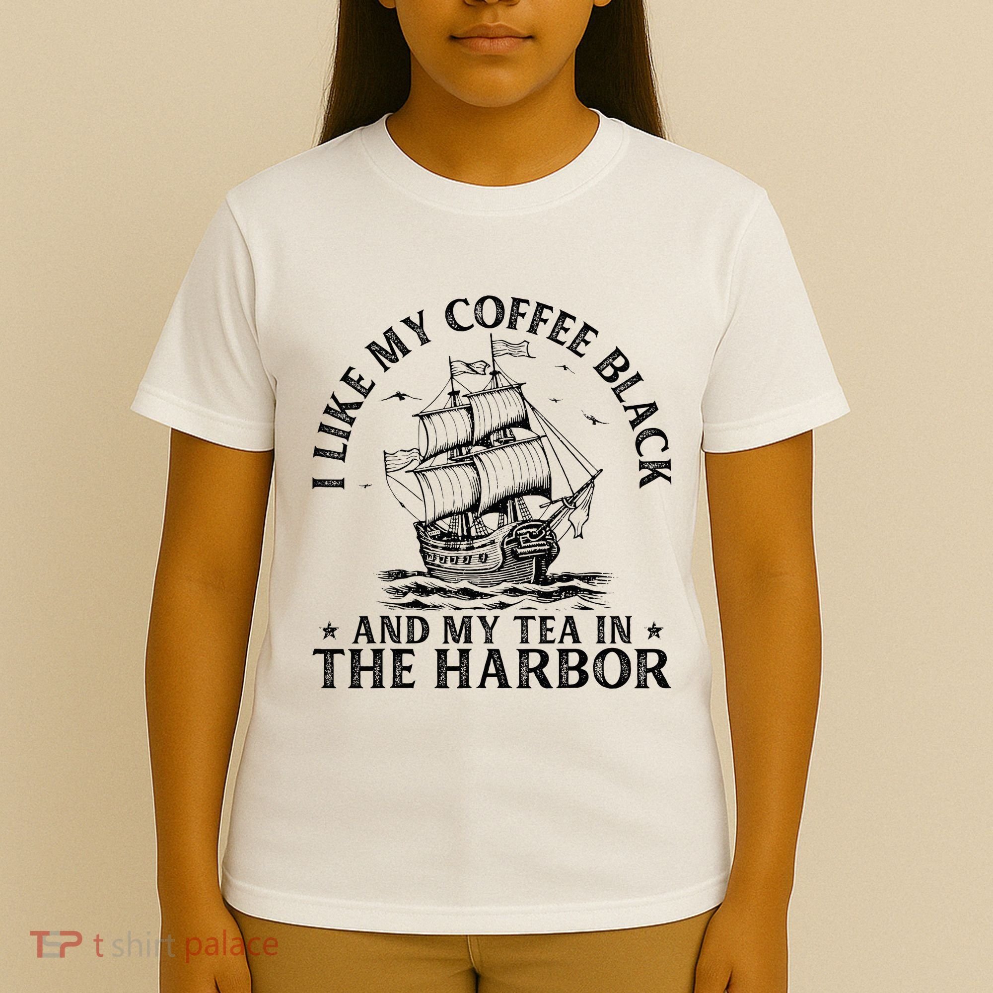 I Like My Coffee Black And My Tea In The Harbor Usa History T-Shirt