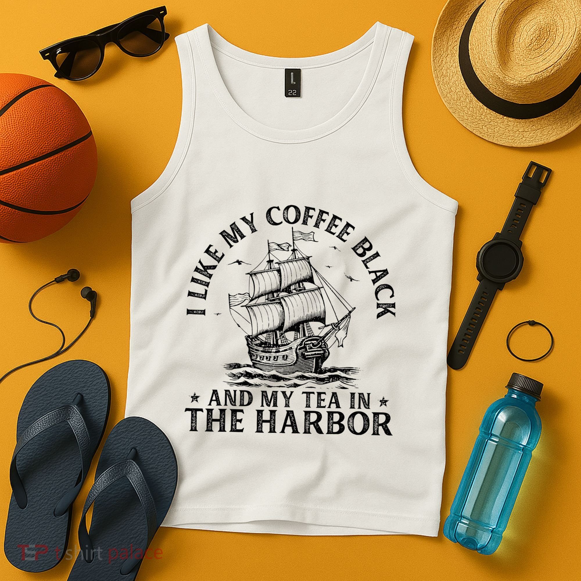 I Like My Coffee Black And My Tea In The Harbor Usa History Tank Top