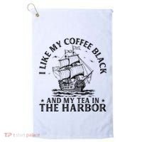 I Like My Coffee Black And My Tea In The Harbor Usa History Golf Towel thumb 0