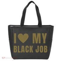 I Love My Black Job Tote Bag thumb 0