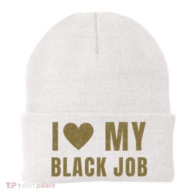 I Love My Black Job Beanie