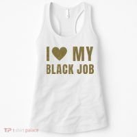 I Love My Black Job Women's Tank Top thumb 0