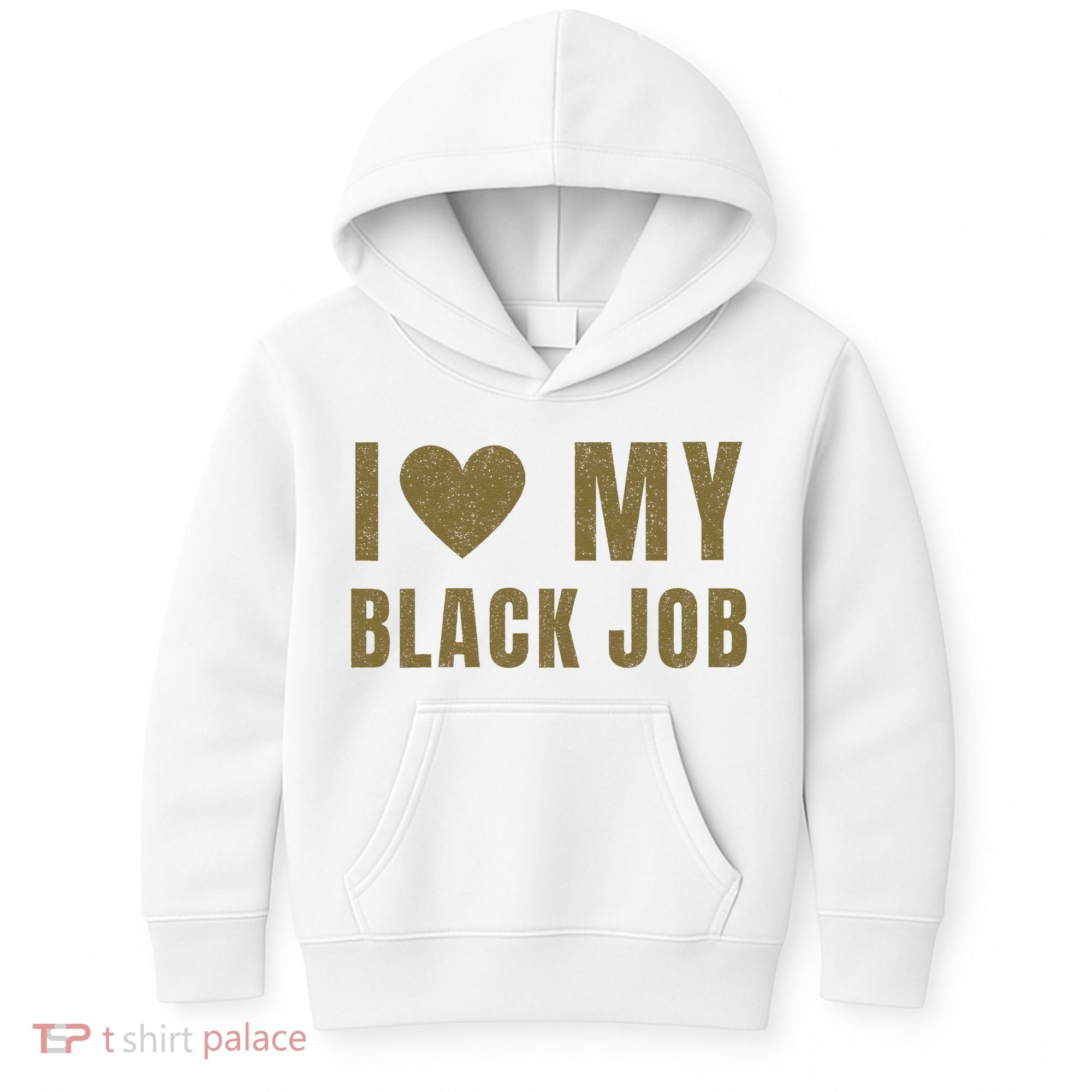 I Love My Black Job Kids Hoodie