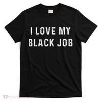 I Love My Black Job Heart Distressed T-Shirt thumb 0