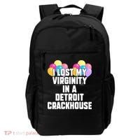 I lost my virginity in a detroit crackhouse  Backpack thumb 0