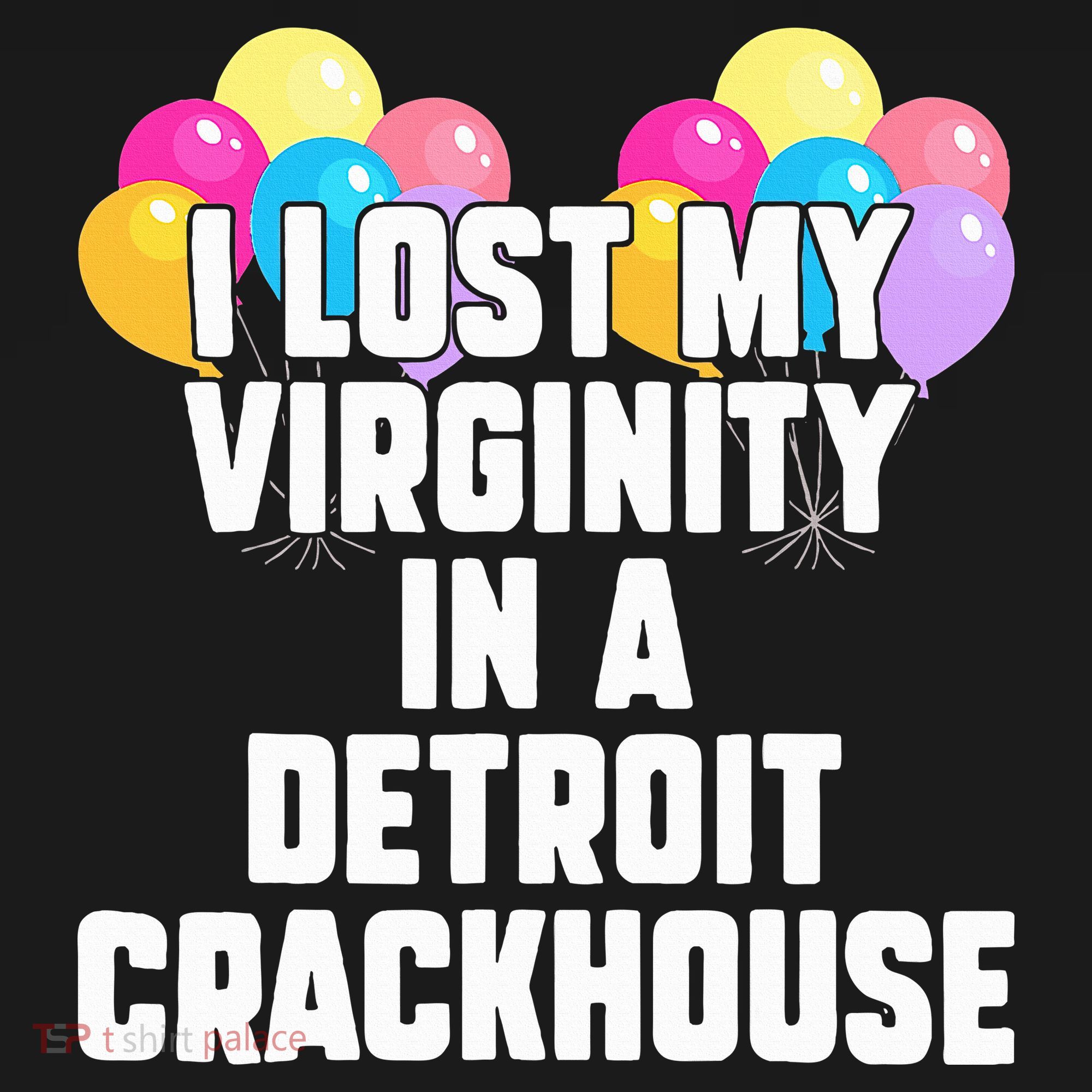 I lost my virginity in a detroit crackhouse  Backpack